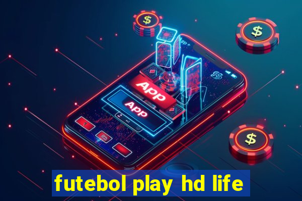 futebol play hd life